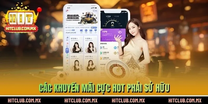 Các khuyến mãi cực hot phải sử hữu