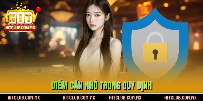 Điểm cần nhớ trong quy định